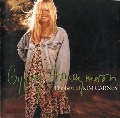Gypsy Honeymoon (the Best Of Kim Carnes)