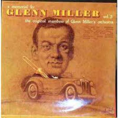 A Memorial For Glenn Miller Vol. 3