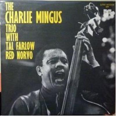 Charles Mingus Trio With Tal Farlow, Red Norvo