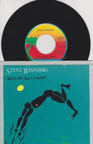 Steve Winwood: While You See A Chance / Vacant Chair 7