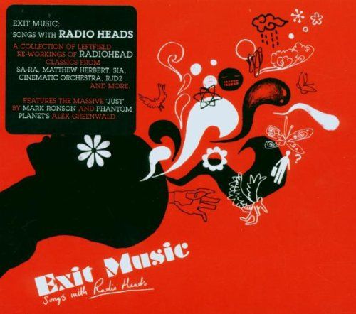 Exit Music: Songs With Radio Heads
