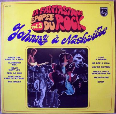 La Fantastique Epopée Du Rock Vol.3 Johnny A Nashville