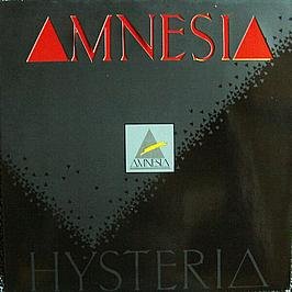 Amnesia / Hysteria
