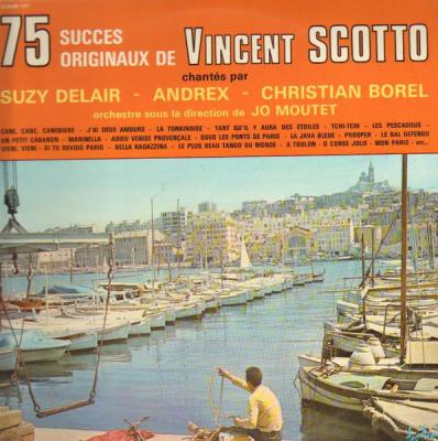 75 Succes Originaux De Vincent Scotto