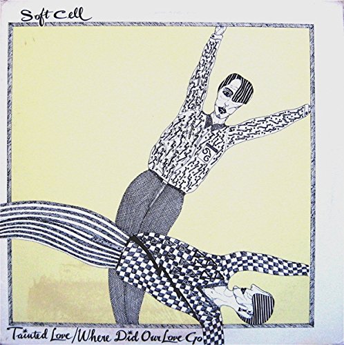 Soft Cell|tainted Love Where Did Our Love Go|12 Inch Single|vinyl Record