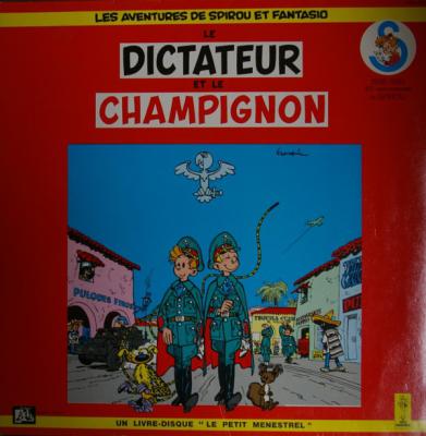 Les Aventures De Spirou Et Fantasio : Le Dictateur Et Le Champignon