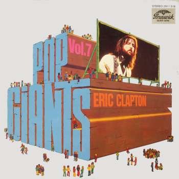 Eric Clapton - Pop Giants, Vol. 7 - Brunswick - 2911 518
