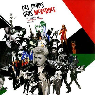 Des Jeunes Gens Modernes: Post Punk, Cold Wave, And Culture Novo En France 1978-1983