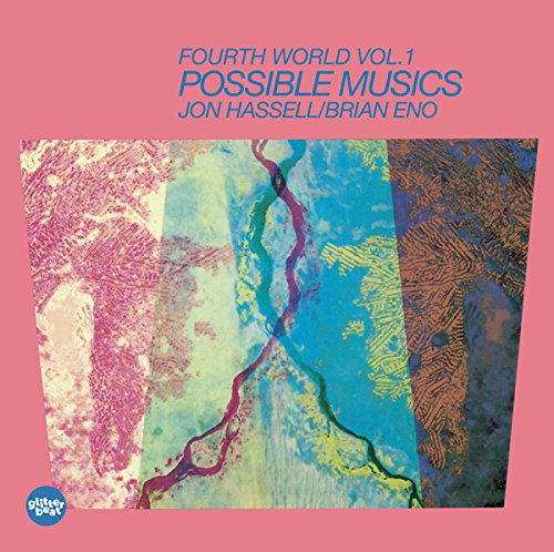 Fourth World Music I : Possible Musics