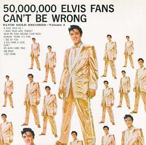 50 Million Fans Can't Be Wrong: Gold Records Vol 2