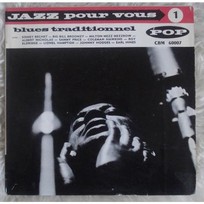 Jazz Pour Vous N°1 : Blues Traditionnel