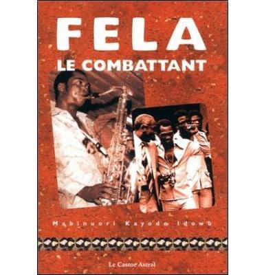 Fela Le Combattant