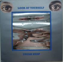 Look At Yourself  - Uriah Heep