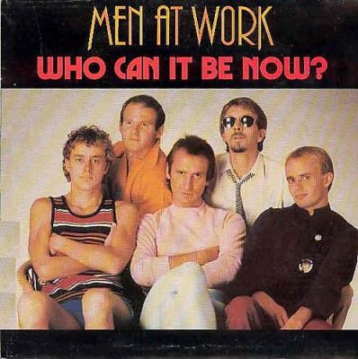 Who Can It Be Now?