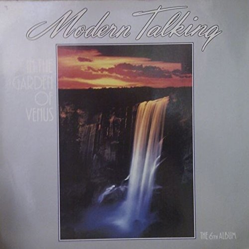 Modern Talking - In The Garden Of Venus - The 6th Album - Hansa - 209 514