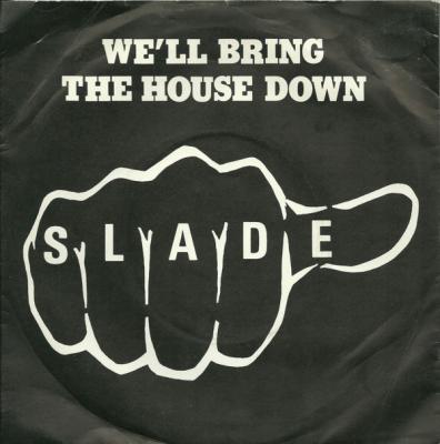 We'll Bring The House Down / Hold On To Your Hats