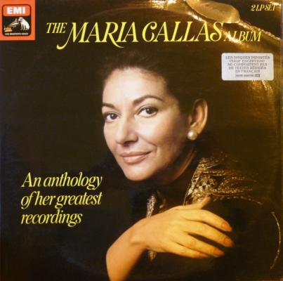 The Maria Callas Album - An Anthology Of Her Greatest Recordings