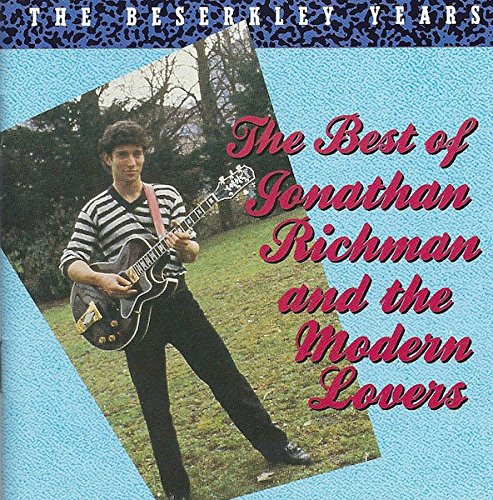 The Best Of Jonathan Richman And The Modern Lovers