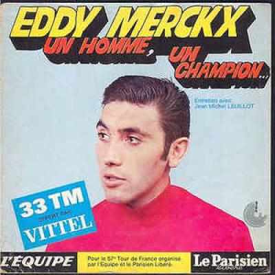 Eddy Merckx Un Homme Un Champion