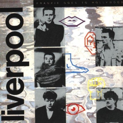 Liverpool By Frankie Goes To Hollywood