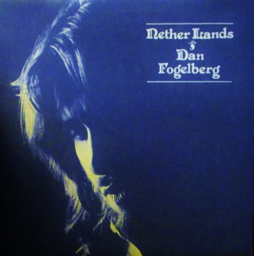 Dan Fogelberg Nether Lands Original Full Moon Records Stereo Release Al 34185 1970's Rock Vinyl