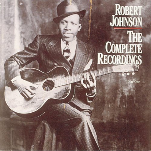 Robert Johnson: The Complete Recordings