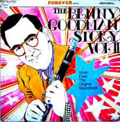 The Benny Goodman Story Vol.1