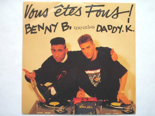 B, Benny Vous Etes Fous Techno Version 7 On The Beat Otb 1396-7 Ex/ex 1990 Picture Sleeve