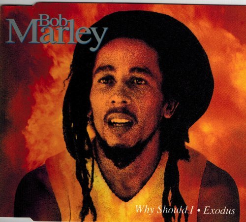 Why Should I By Bob Marley