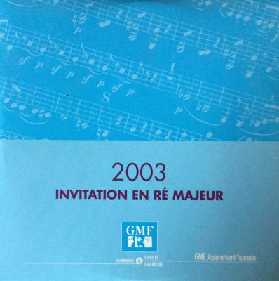 2003 Invitation En Ré Majeur