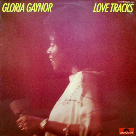 Gloria Gaynor / Love Tracks