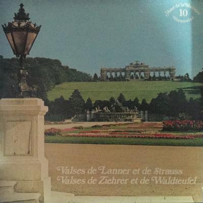 10 : Valses De Lanner Et De Strauss Valses De Ziehrer Et De Waldteufel