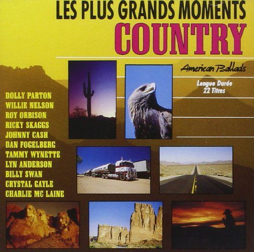 Les Plus Grands Moments Country - American Ballads