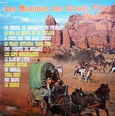 Les Musiques Des Grands Films Western Vol 1