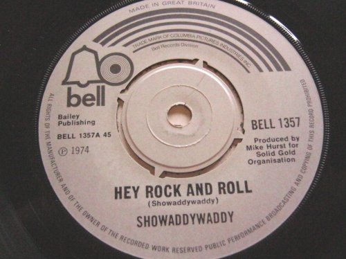 Showaddywaddy Hey Rock And Roll/you Will Lose Your Love Tomorrow 7 Bell Bell1357 Ex 1974