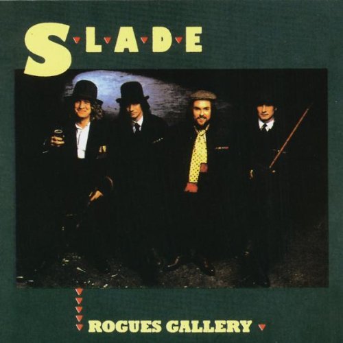 Rogues Gallery By Slade