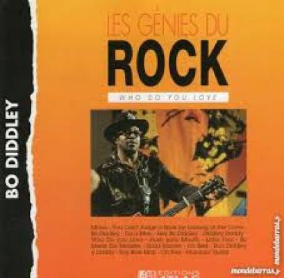 Bo Diddley : Who Do You Love