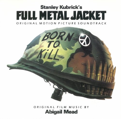 Full Metal Jacket - Original Motion Picture Soundtrack