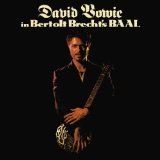 David Bowie In Bertolt Brecht's Baal