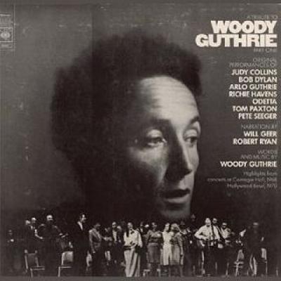 A Tribute To Woody Guthrie, Part One