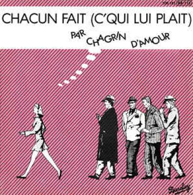 Chacun Fait (c'qui Lui Plait)