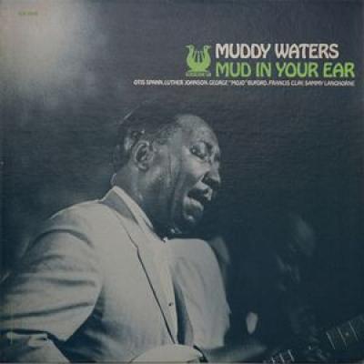 Mud In Your Ear