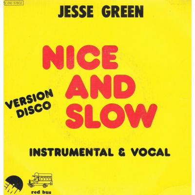 Nice And Slow