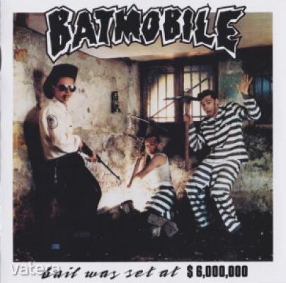 Bail Was Set At $ 6,000,000 (30 Year Anniversary Re-mastered Edition)