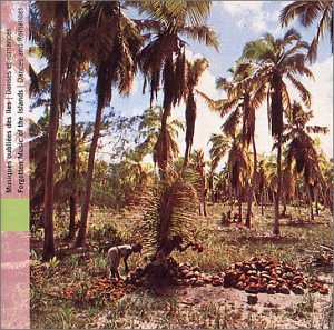 Seychelles - Musiques Oubliées Des îles Vol. 2