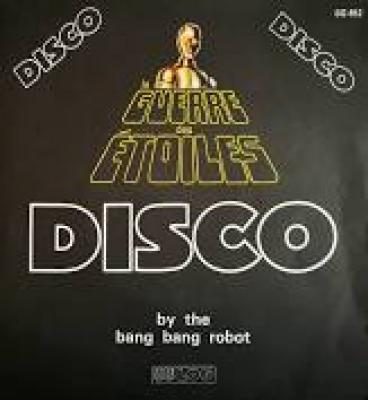 La Guerre Des Etoiles Disco