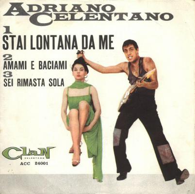 Stai Lontana Da Me / Sei Rimasta Sola / Amami E Baciami