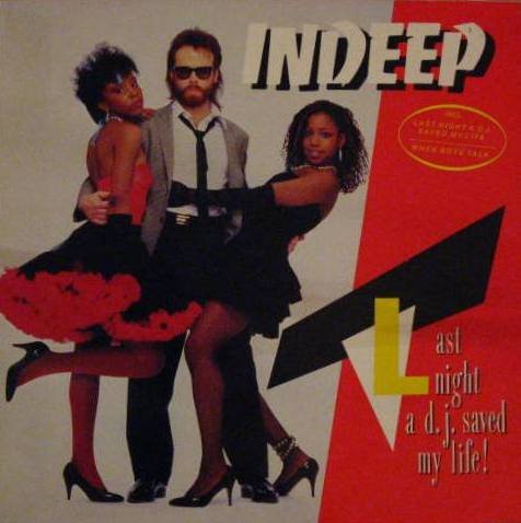 Indeep / Last Night A Dj Saved My Life! / Germany / Metronome / 1983