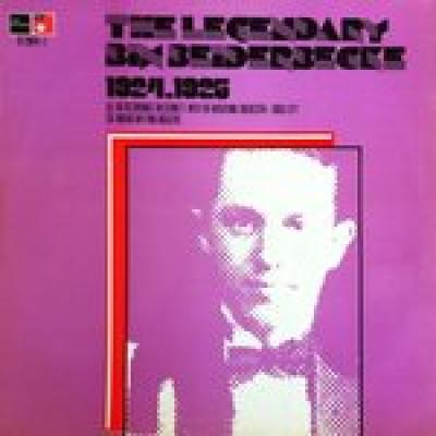 The Legendary Bix Beiderbecke 1924-1925