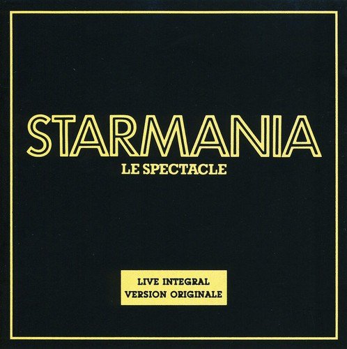 Starmania - Le Spectacle